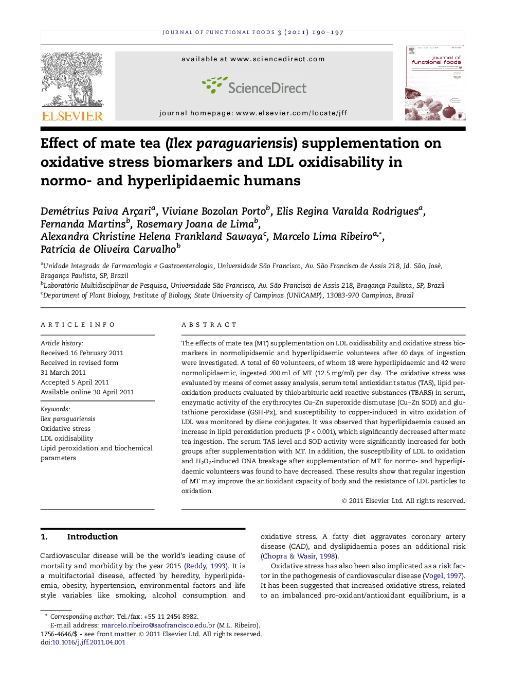 Effect of mate tea (Ilex paraguariensis) supplementation on oxidative stress biomarkers and LDL oxidisability in normo- and hyperlipidaemic humans