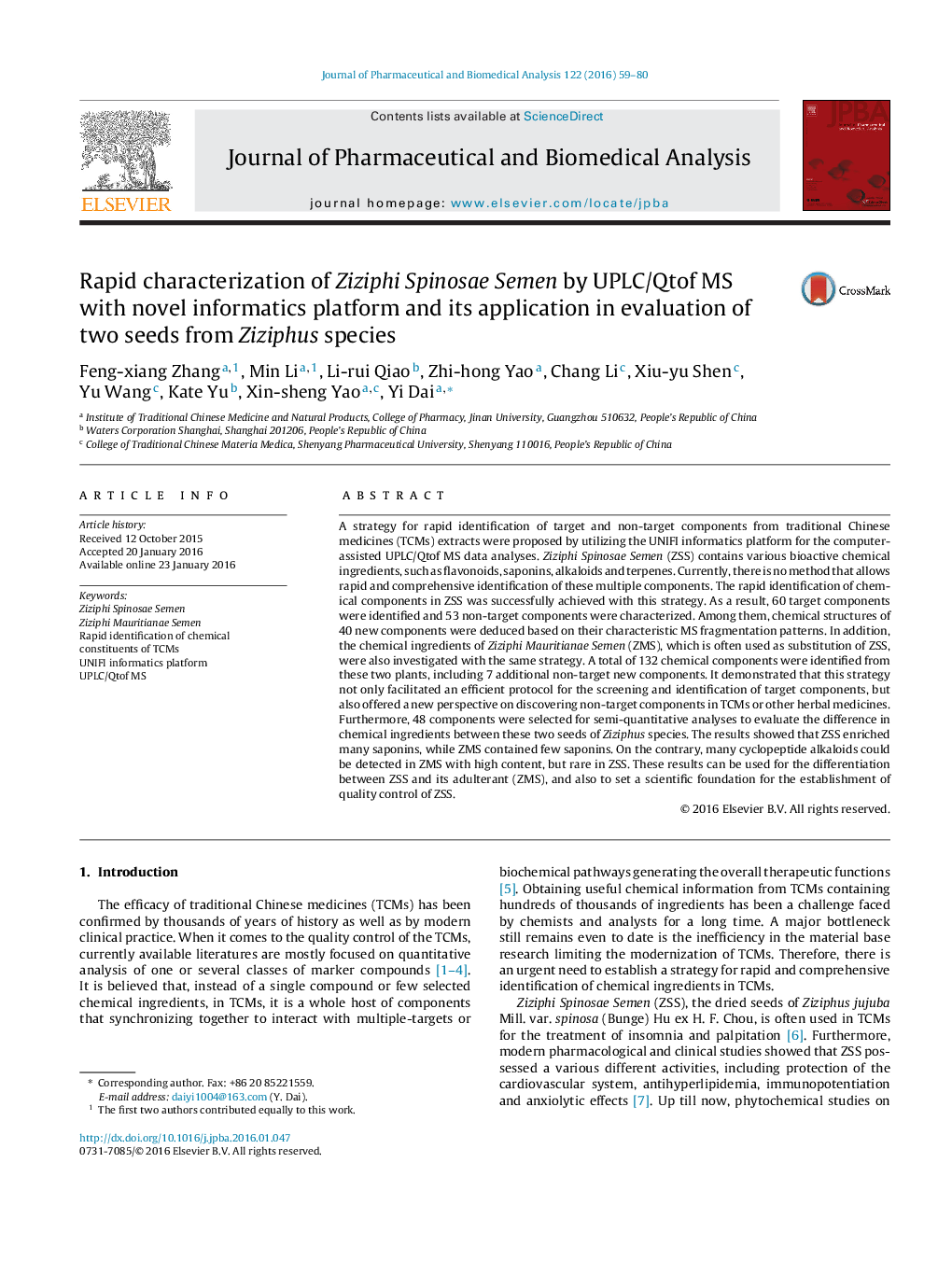 Rapid characterization of Ziziphi Spinosae Semen by UPLC/Qtof MS with novel informatics platform and its application in evaluation of two seeds from Ziziphus species