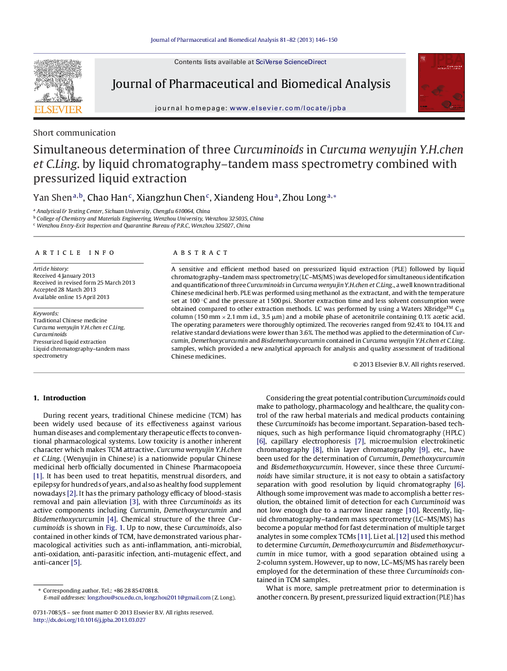 Simultaneous determination of three Curcuminoids in Curcuma wenyujin Y.H.chen et C.Ling. by liquid chromatography–tandem mass spectrometry combined with pressurized liquid extraction
