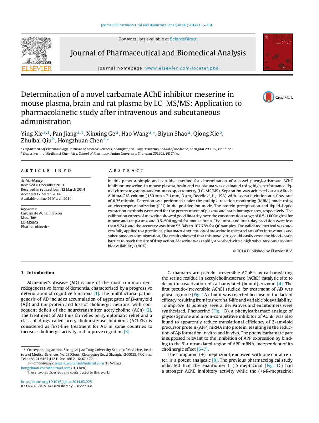 Determination of a novel carbamate AChE inhibitor meserine in mouse plasma, brain and rat plasma by LC–MS/MS: Application to pharmacokinetic study after intravenous and subcutaneous administration