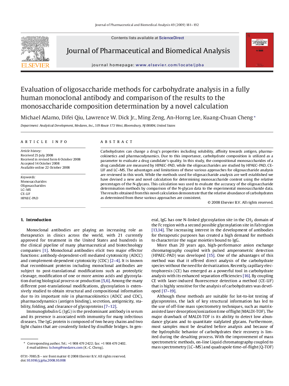 Evaluation of oligosaccharide methods for carbohydrate analysis in a fully human monoclonal antibody and comparison of the results to the monosaccharide composition determination by a novel calculation