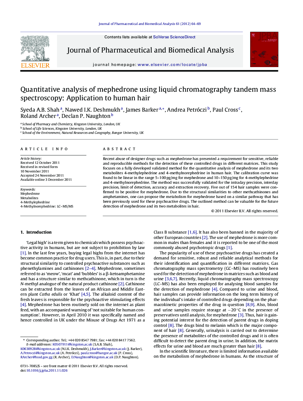 Quantitative analysis of mephedrone using liquid chromatography tandem mass spectroscopy: Application to human hair