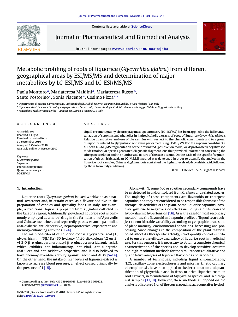 Metabolic profiling of roots of liquorice (Glycyrrhiza glabra) from different geographical areas by ESI/MS/MS and determination of major metabolites by LC-ESI/MS and LC-ESI/MS/MS