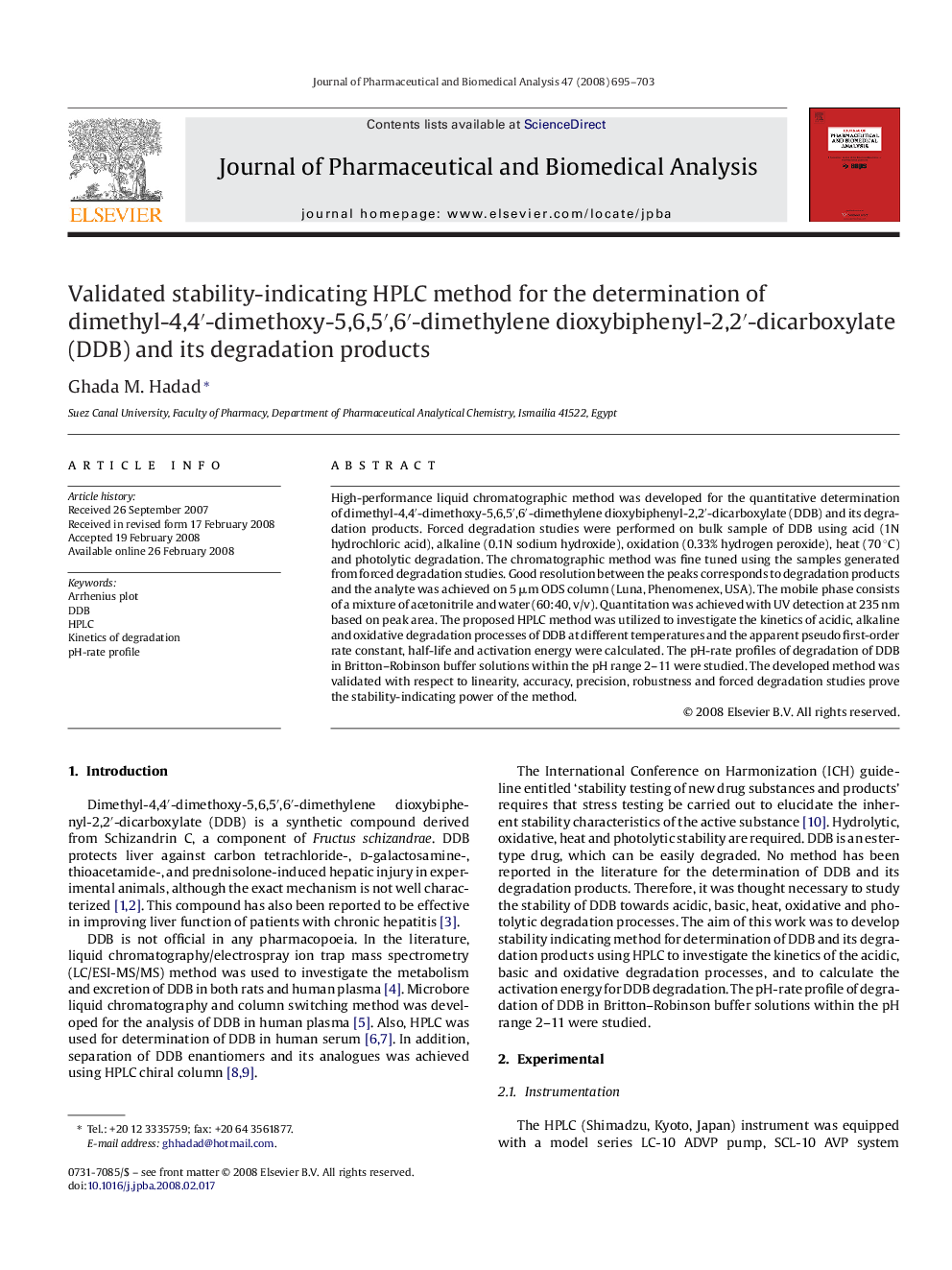 Validated stability-indicating HPLC method for the determination of dimethyl-4,4â²-dimethoxy-5,6,5â²,6â²-dimethylene dioxybiphenyl-2,2â²-dicarboxylate (DDB) and its degradation products