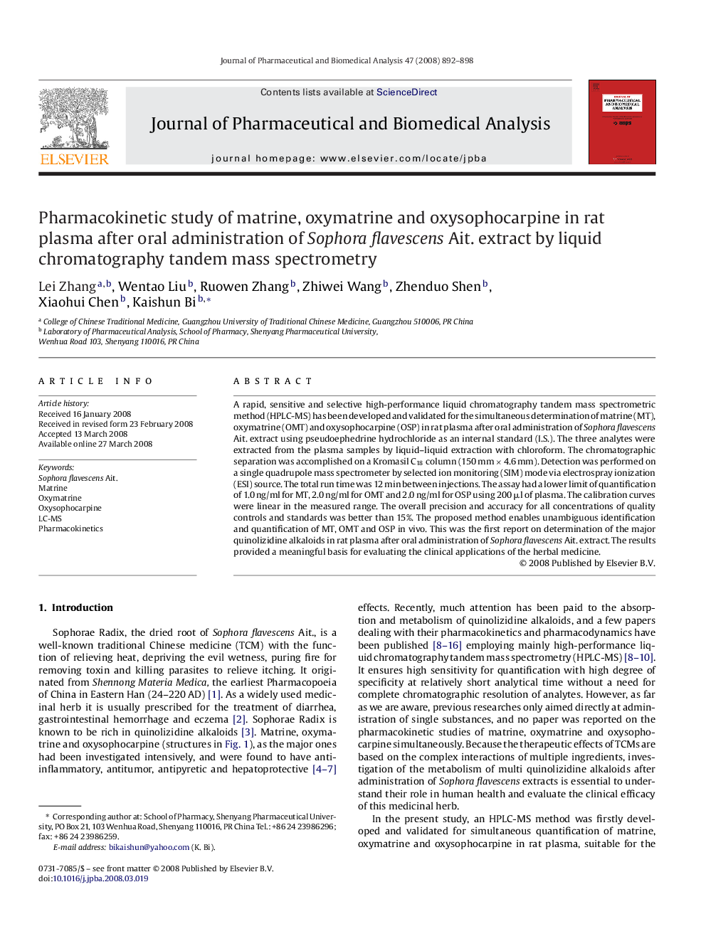 Pharmacokinetic study of matrine, oxymatrine and oxysophocarpine in rat plasma after oral administration of Sophora flavescens Ait. extract by liquid chromatography tandem mass spectrometry