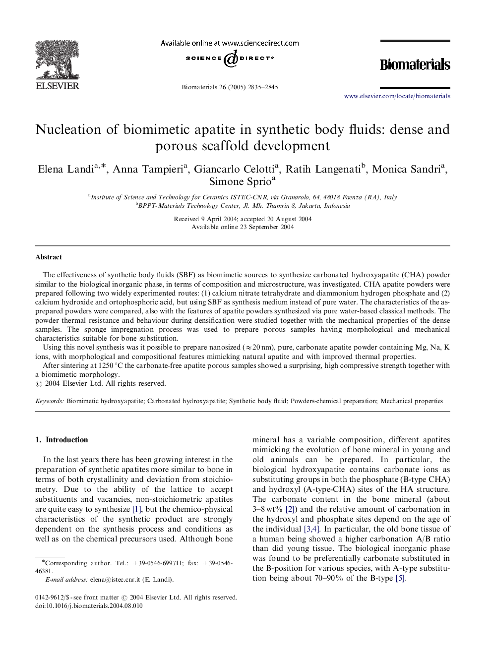 Nucleation of biomimetic apatite in synthetic body fluids: dense and porous scaffold development