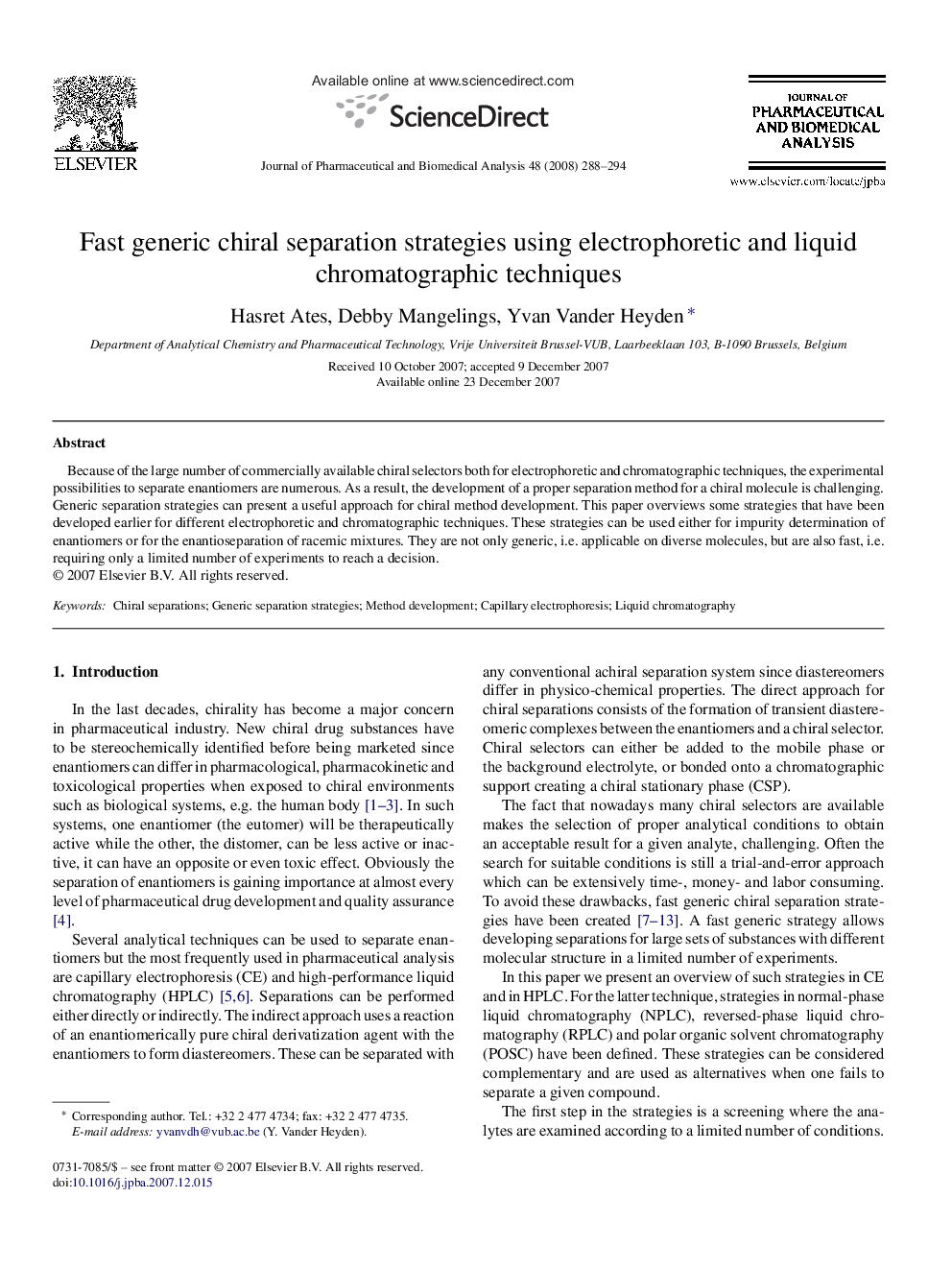 Fast generic chiral separation strategies using electrophoretic and liquid chromatographic techniques