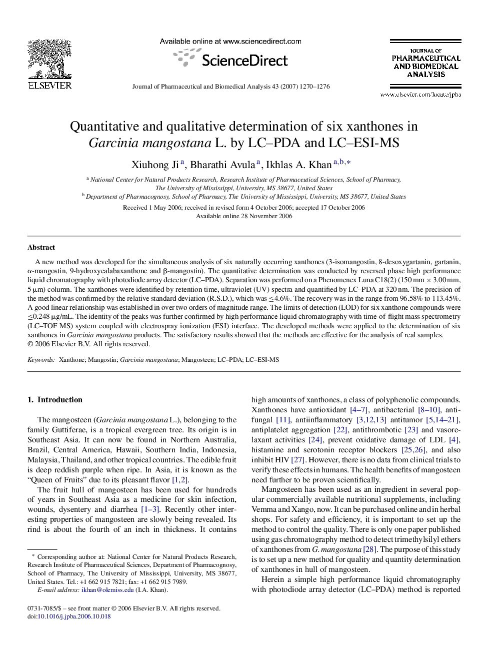 Quantitative and qualitative determination of six xanthones in Garcinia mangostana L. by LC–PDA and LC–ESI-MS