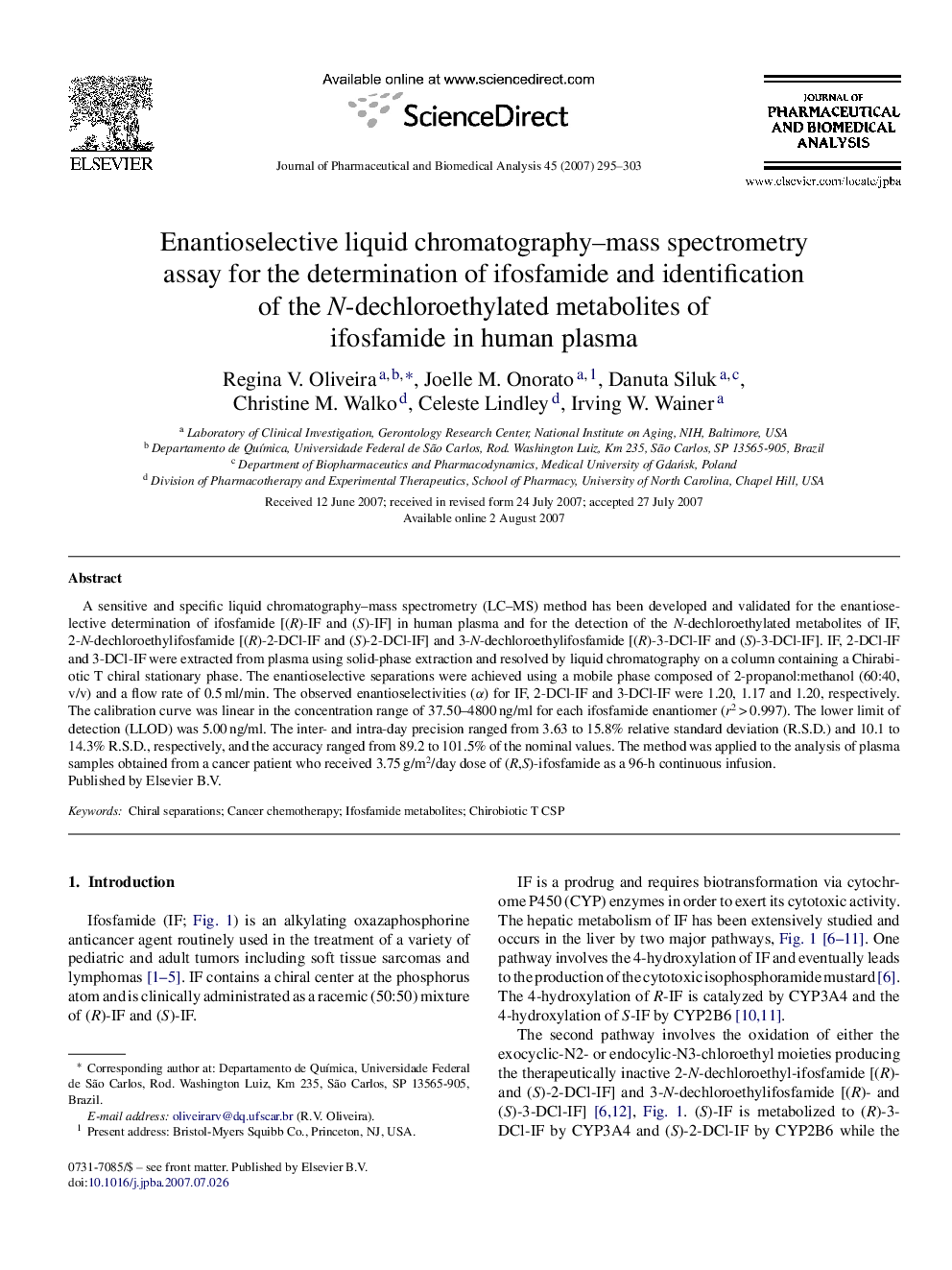 Enantioselective liquid chromatography–mass spectrometry assay for the determination of ifosfamide and identification of the N-dechloroethylated metabolites of ifosfamide in human plasma