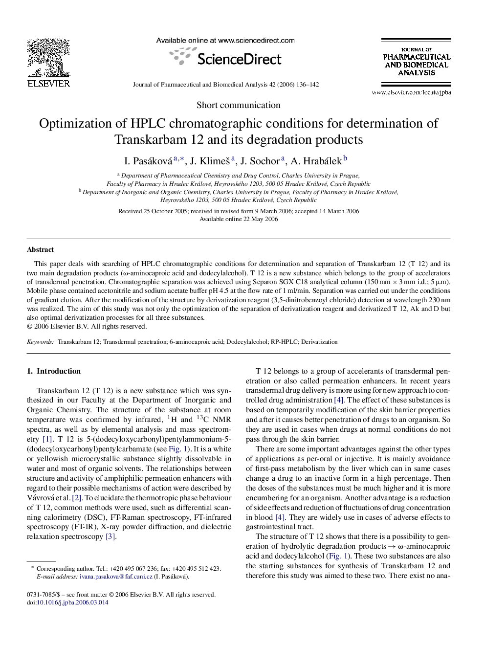 Optimization of HPLC chromatographic conditions for determination of Transkarbam 12 and its degradation products