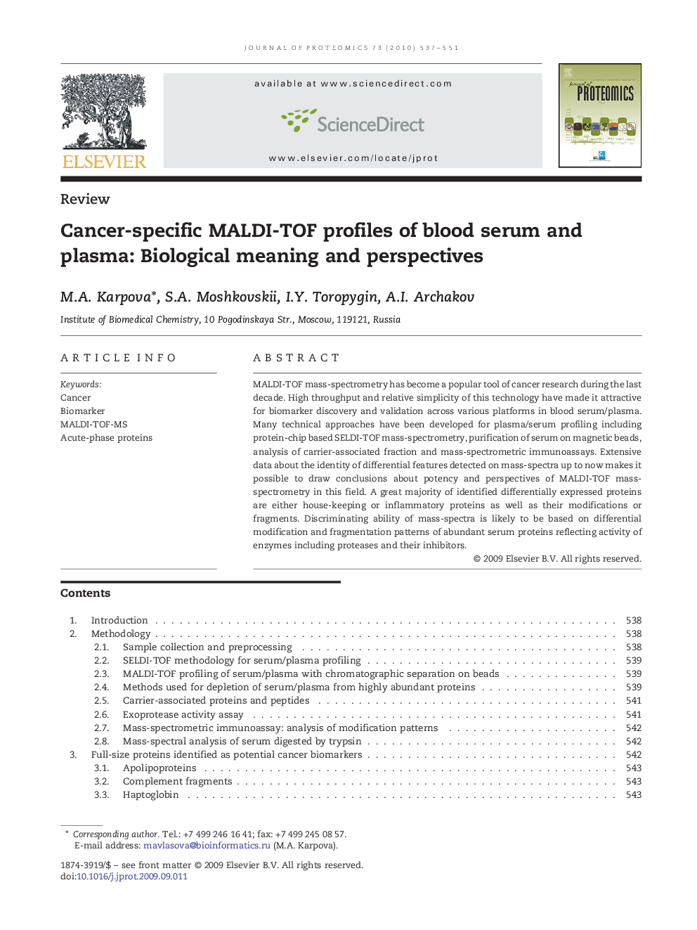 Cancer-specific MALDI-TOF profiles of blood serum and plasma: Biological meaning and perspectives