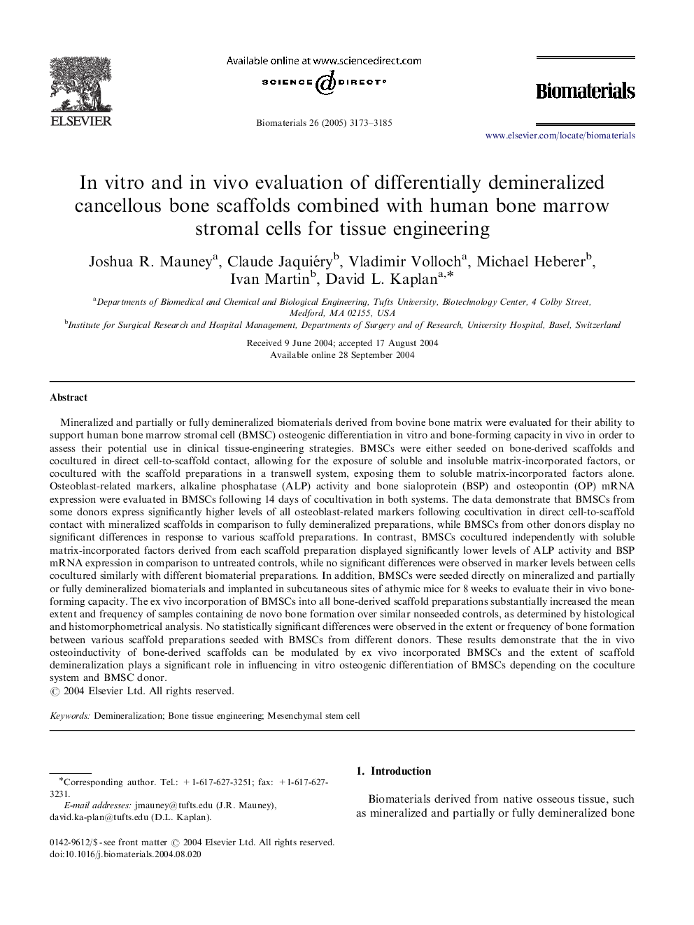 In vitro and in vivo evaluation of differentially demineralized cancellous bone scaffolds combined with human bone marrow stromal cells for tissue engineering