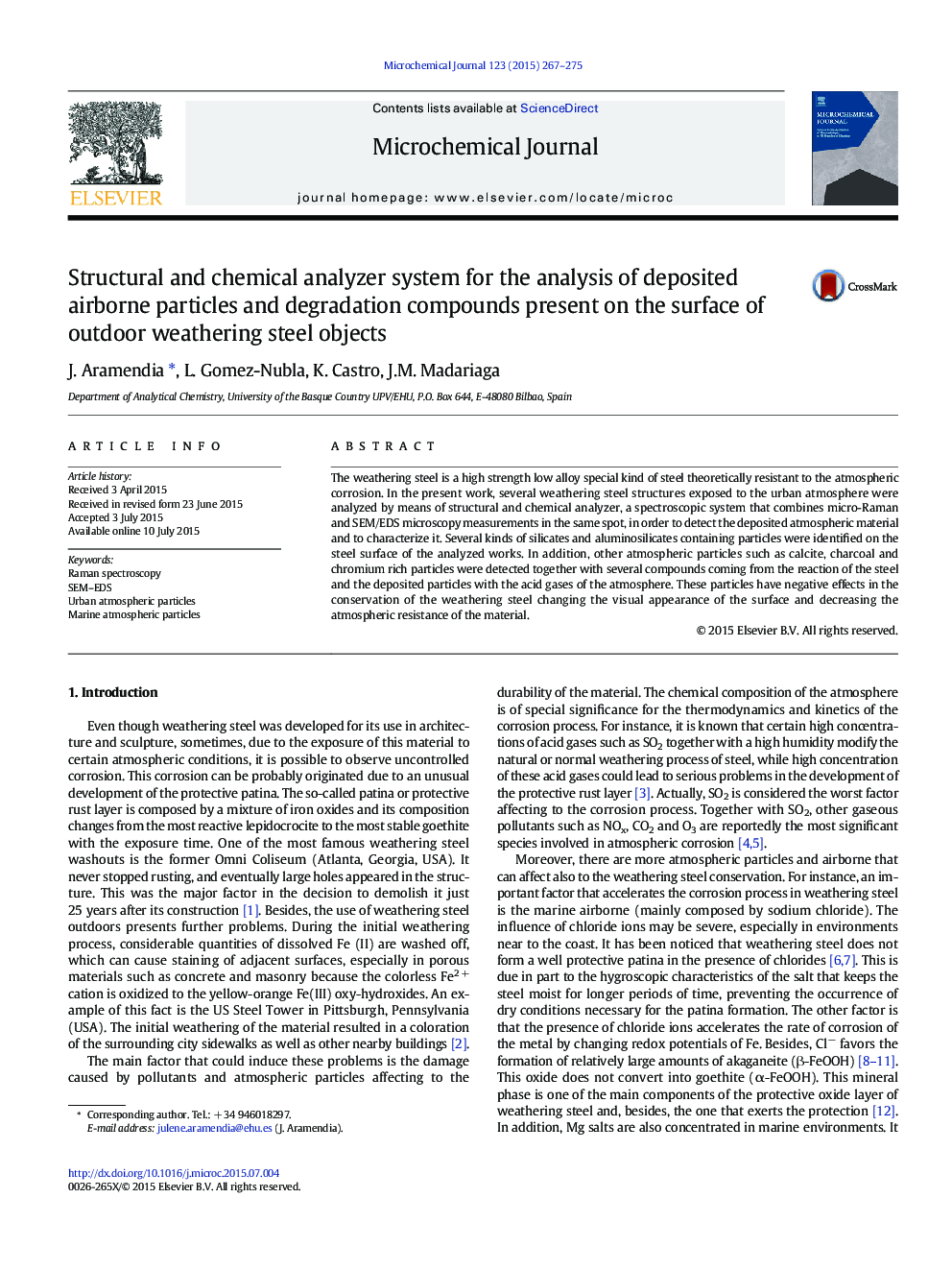 Structural and chemical analyzer system for the analysis of deposited airborne particles and degradation compounds present on the surface of outdoor weathering steel objects