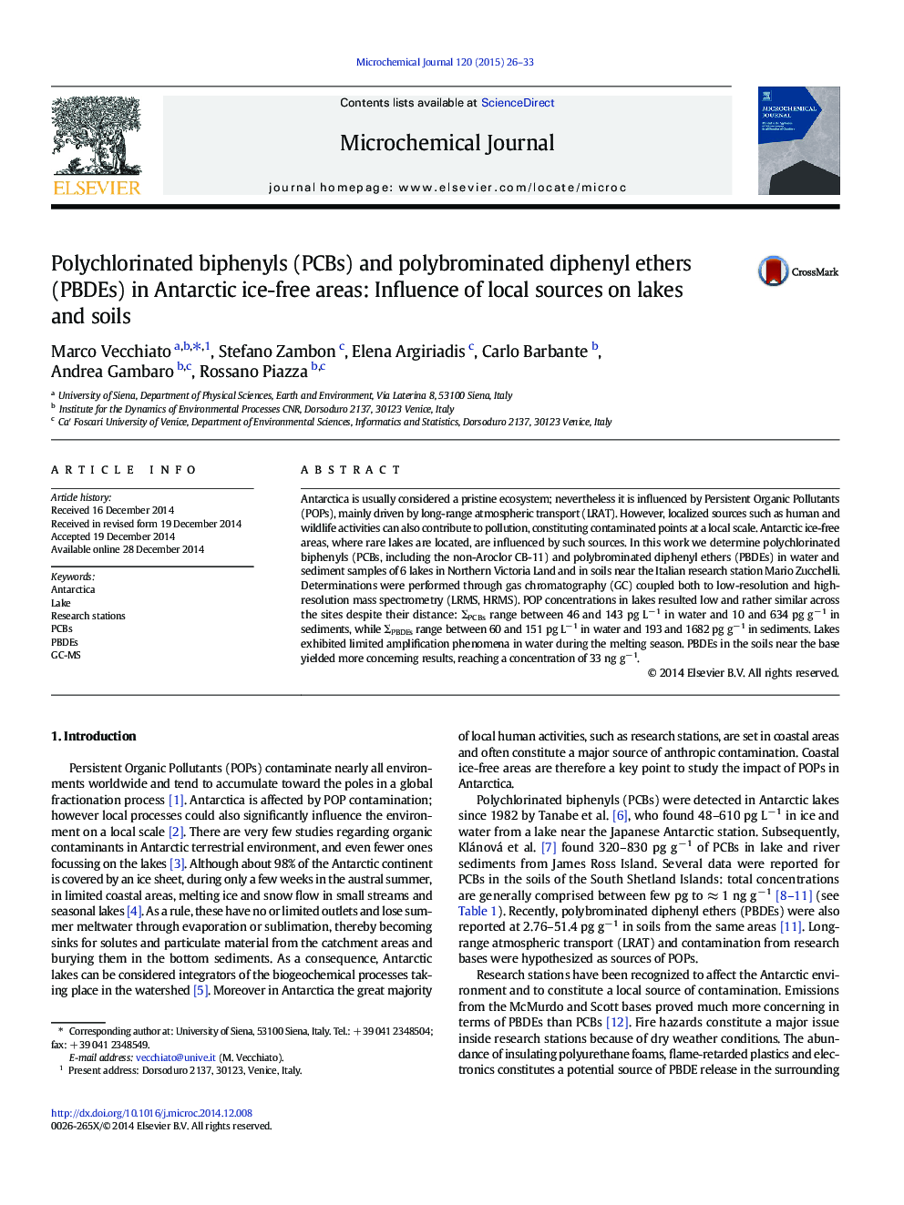 Polychlorinated biphenyls (PCBs) and polybrominated diphenyl ethers (PBDEs) in Antarctic ice-free areas: Influence of local sources on lakes and soils