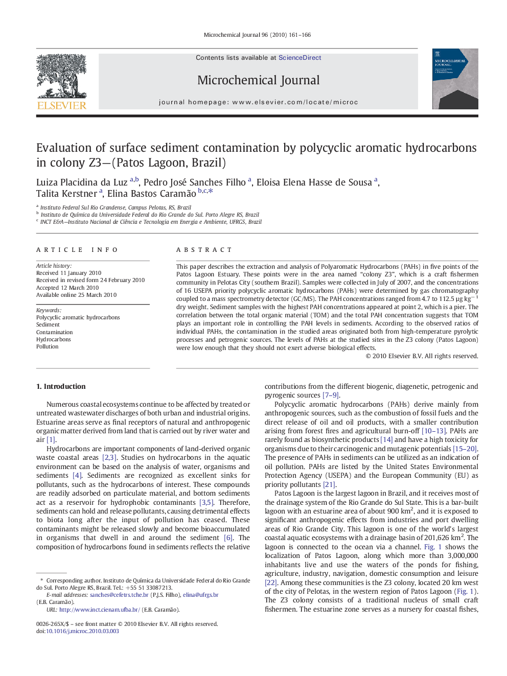 Evaluation of surface sediment contamination by polycyclic aromatic hydrocarbons in colony Z3—(Patos Lagoon, Brazil)