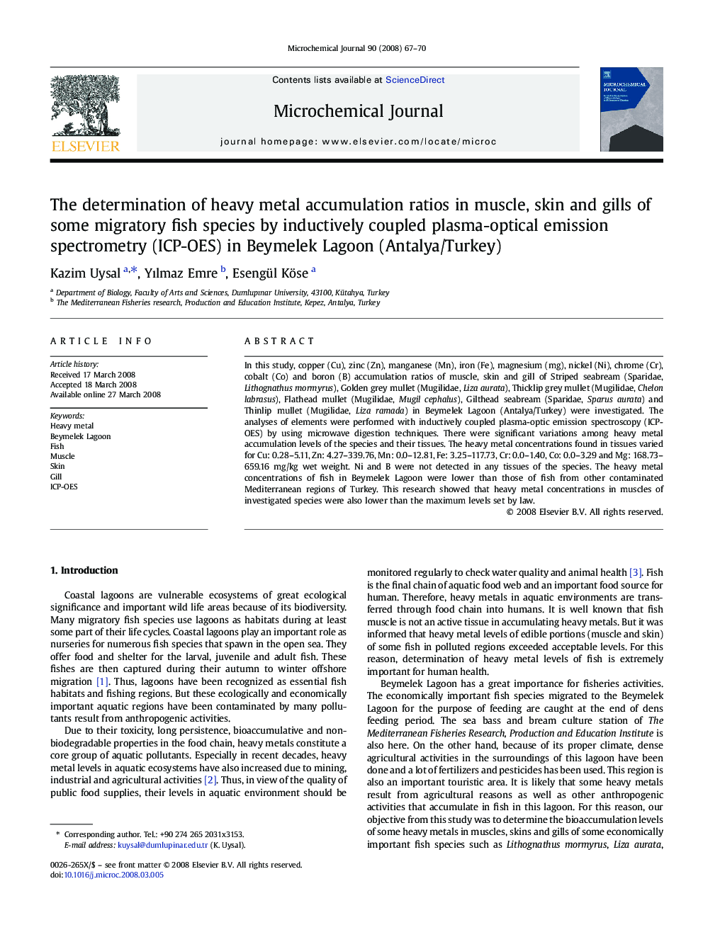 The determination of heavy metal accumulation ratios in muscle, skin and gills of some migratory fish species by inductively coupled plasma-optical emission spectrometry (ICP-OES) in Beymelek Lagoon (Antalya/Turkey)