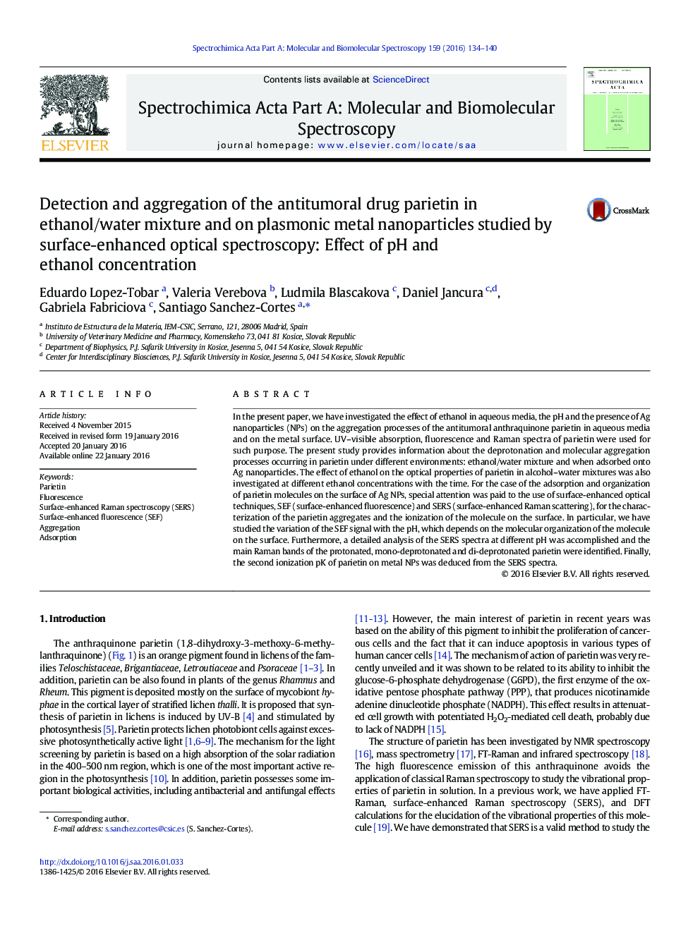 Detection and aggregation of the antitumoral drug parietin in ethanol/water mixture and on plasmonic metal nanoparticles studied by surface-enhanced optical spectroscopy: Effect of pH and ethanol concentration