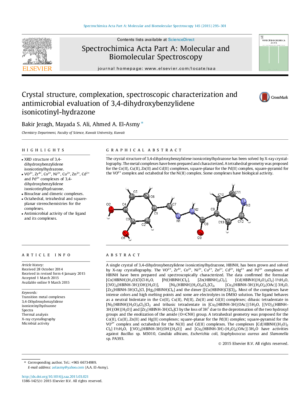 Crystal structure, complexation, spectroscopic characterization and antimicrobial evaluation of 3,4-dihydroxybenzylidene isonicotinyl-hydrazone