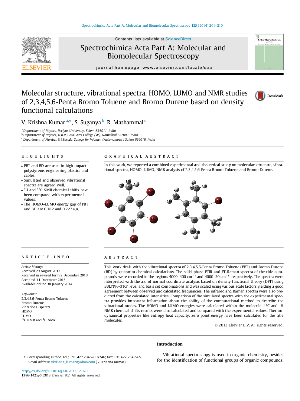 Molecular structure, vibrational spectra, HOMO, LUMO and NMR studies of 2,3,4,5,6-Penta Bromo Toluene and Bromo Durene based on density functional calculations
