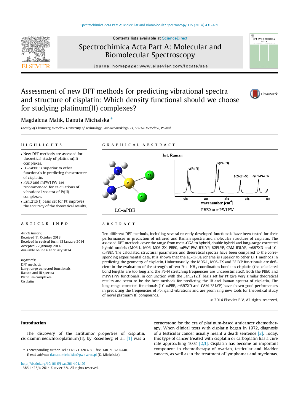 Assessment of new DFT methods for predicting vibrational spectra and structure of cisplatin: Which density functional should we choose for studying platinum(II) complexes?