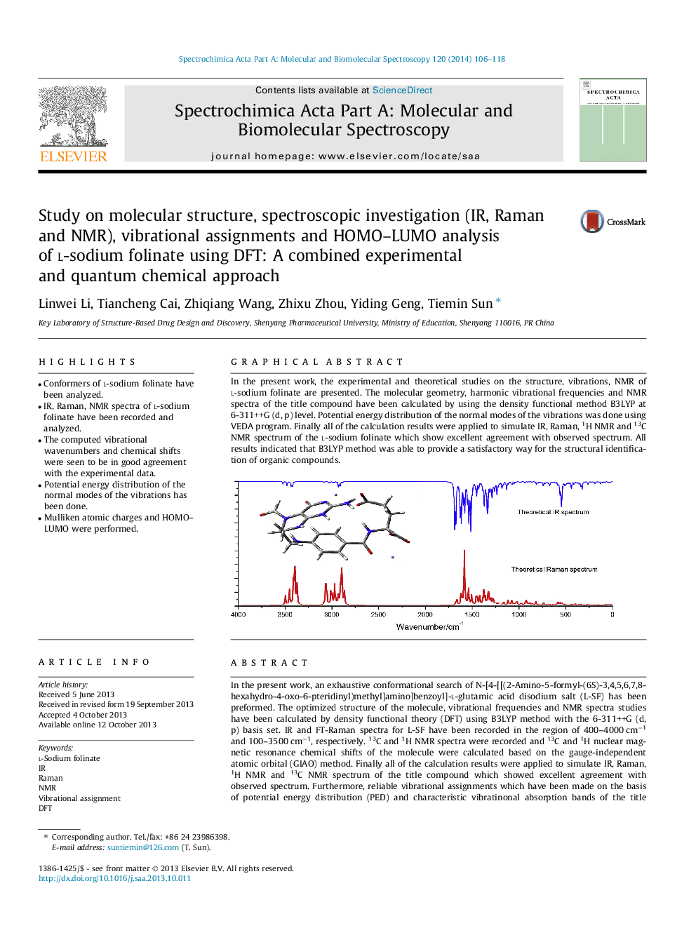 Study on molecular structure, spectroscopic investigation (IR, Raman and NMR), vibrational assignments and HOMO–LUMO analysis of L-sodium folinate using DFT: A combined experimental and quantum chemical approach