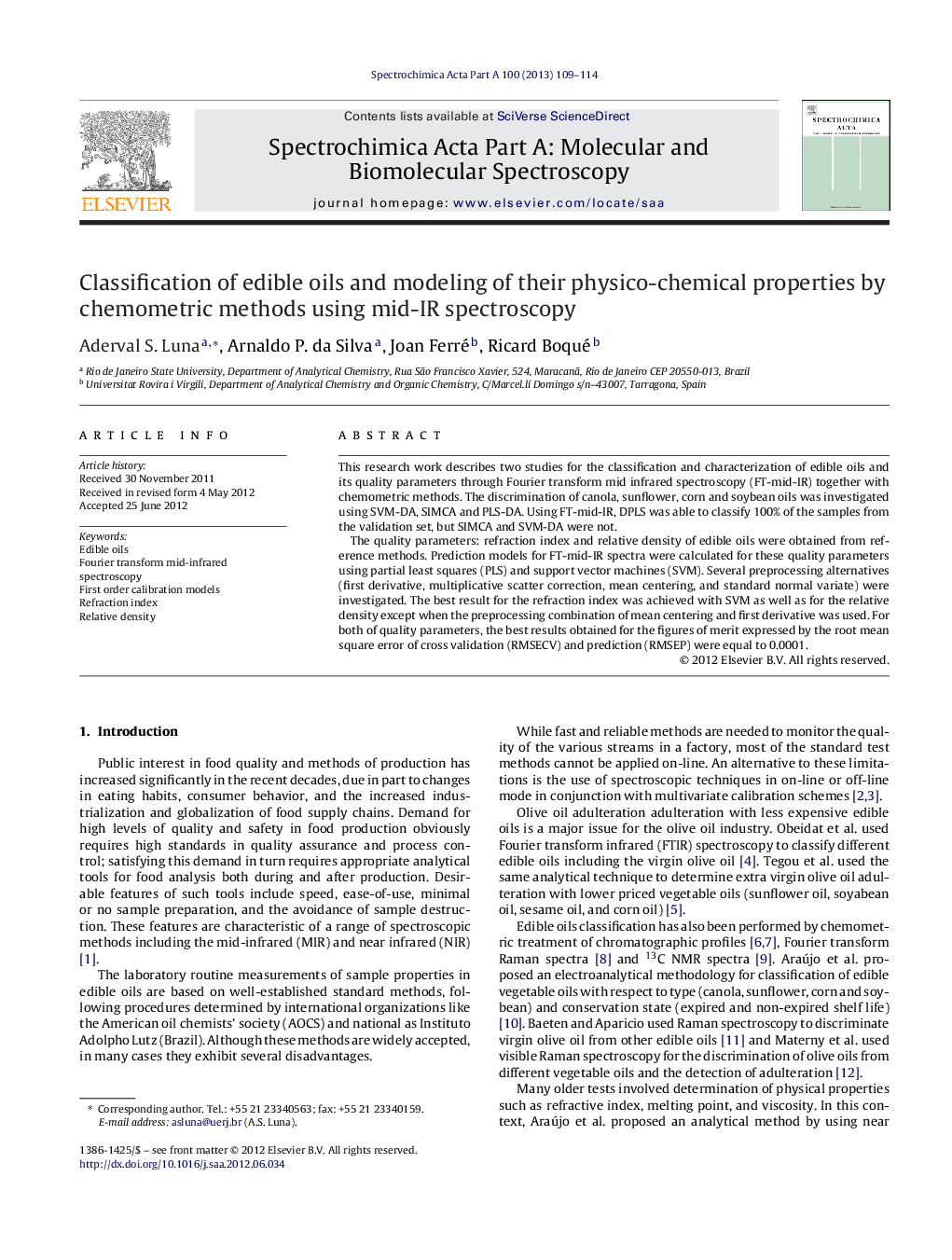 Classification of edible oils and modeling of their physico-chemical properties by chemometric methods using mid-IR spectroscopy