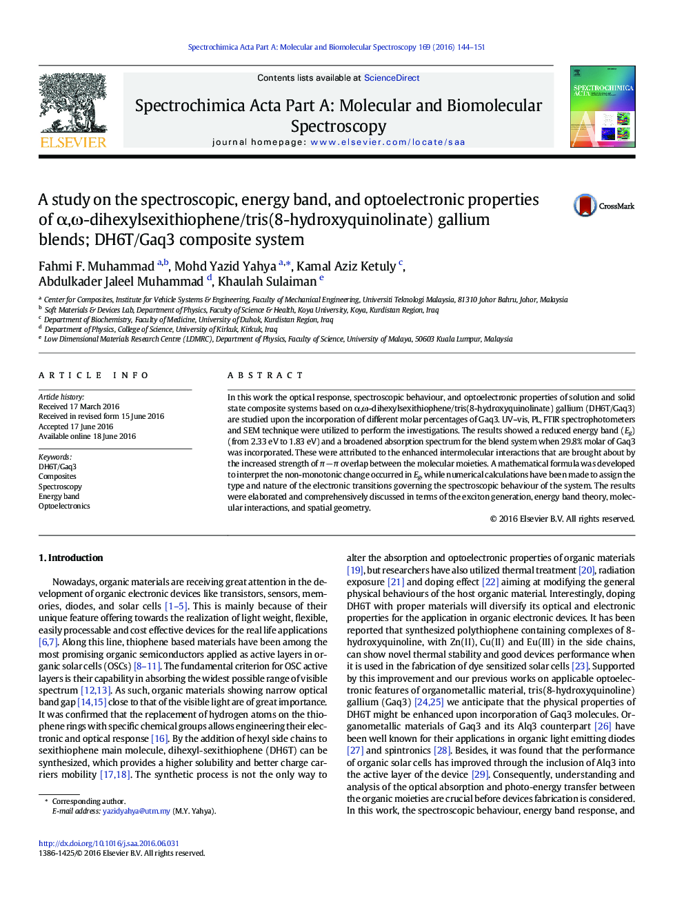 عکس صفحه اول مقاله: A study on the spectroscopic, energy band, and optoelectronic properties of α,ω-dihexylsexithiophene/tris(8-hydroxyquinolinate) gallium blends; DH6T/Gaq3 composite system A study on the spectroscopic, energy band, and optoelectronic properties of α,ω-dihexylsexithiophene/tris(8-hydroxyquinolinate) gallium blends; DH6T/Gaq3 composite system