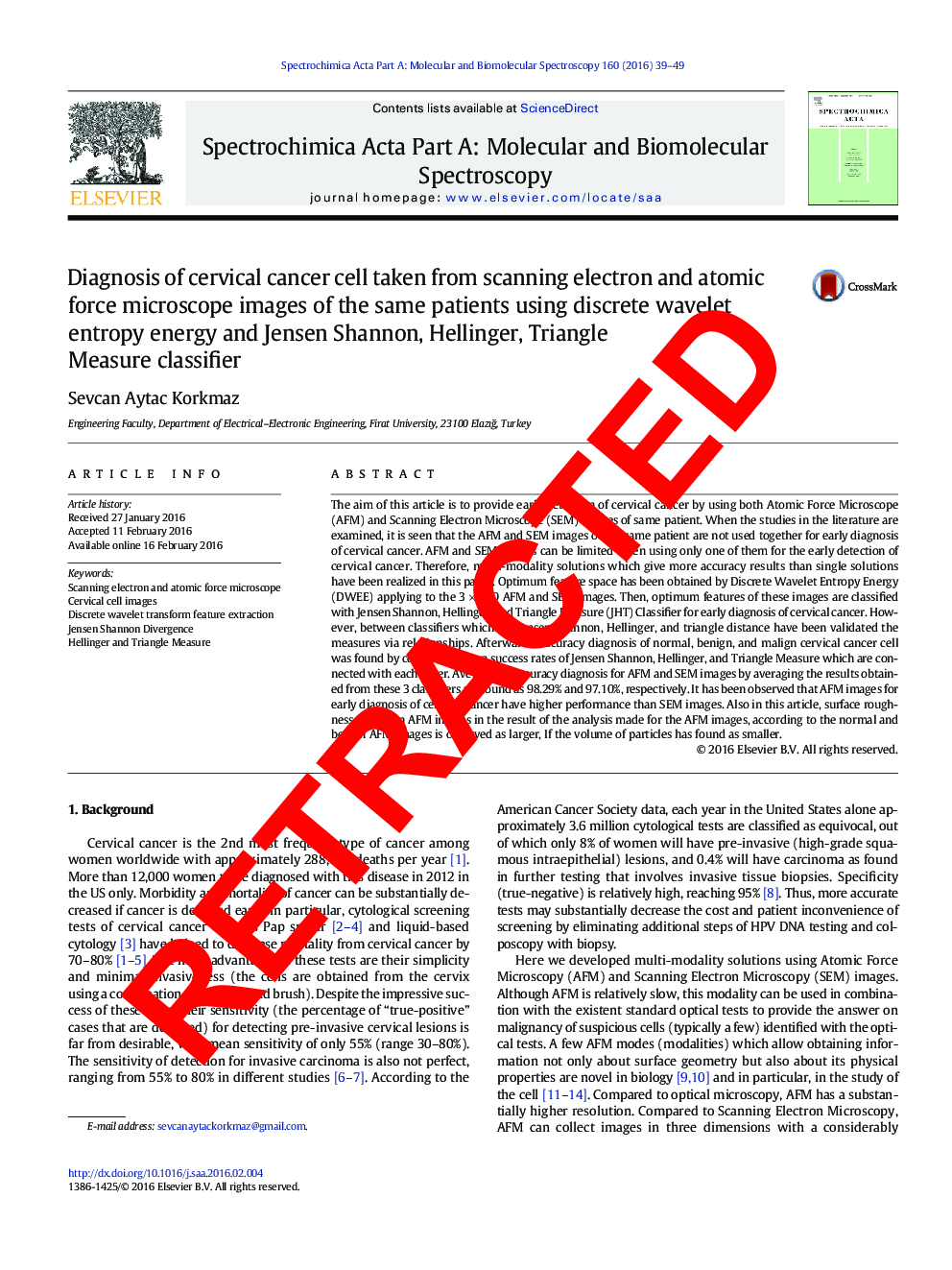 RETRACTED: Diagnosis of cervical cancer cell taken from scanning electron and atomic force microscope images of the same patients using discrete wavelet entropy energy and Jensen Shannon, Hellinger, Triangle Measure classifier