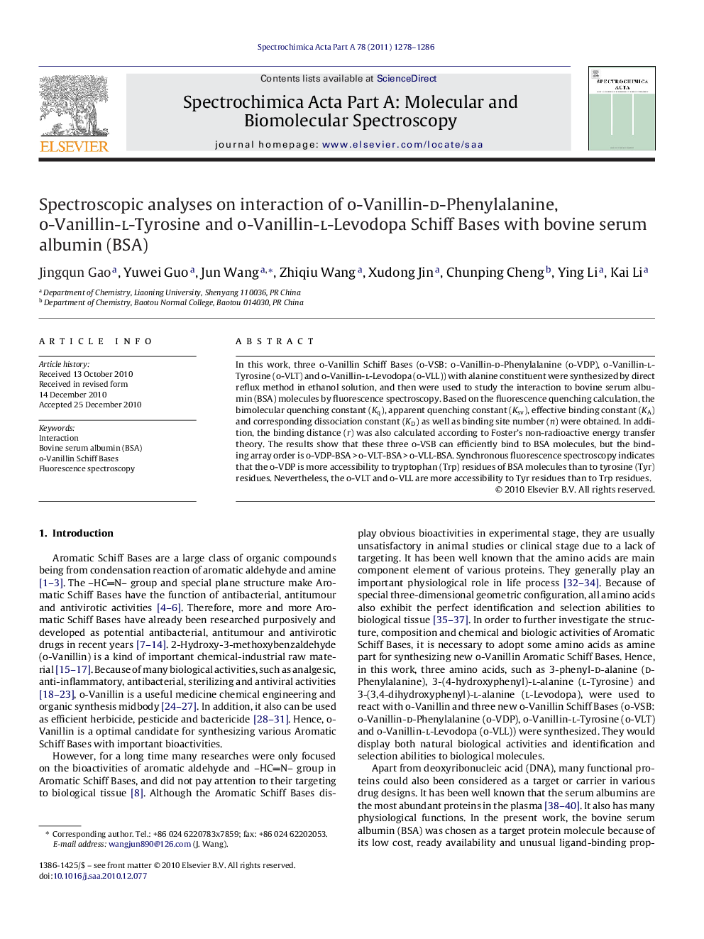 Spectroscopic analyses on interaction of o-Vanillin-d-Phenylalanine, o-Vanillin-l-Tyrosine and o-Vanillin-l-Levodopa Schiff Bases with bovine serum albumin (BSA)