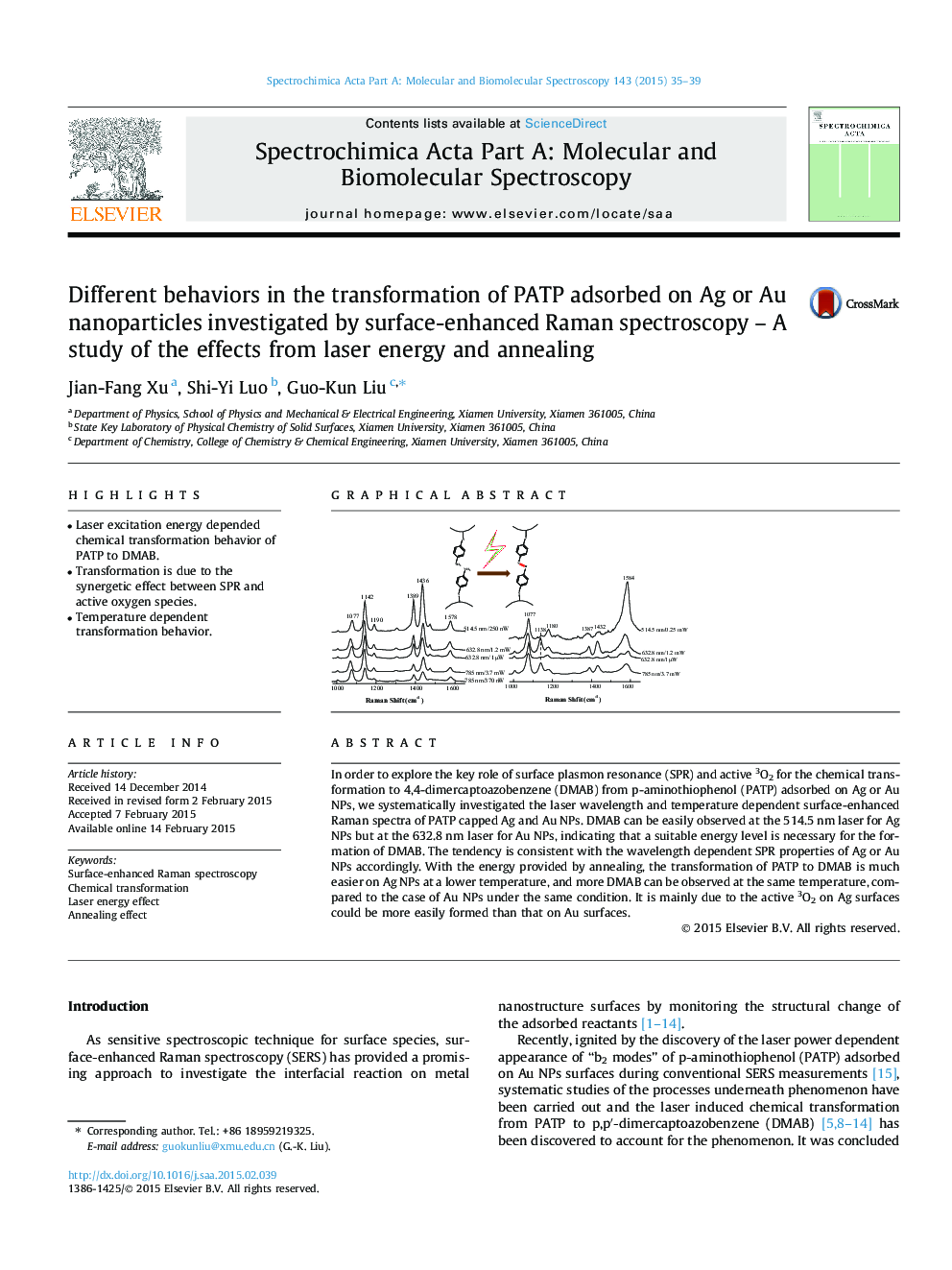 Different behaviors in the transformation of PATP adsorbed on Ag or Au nanoparticles investigated by surface-enhanced Raman spectroscopy – A study of the effects from laser energy and annealing