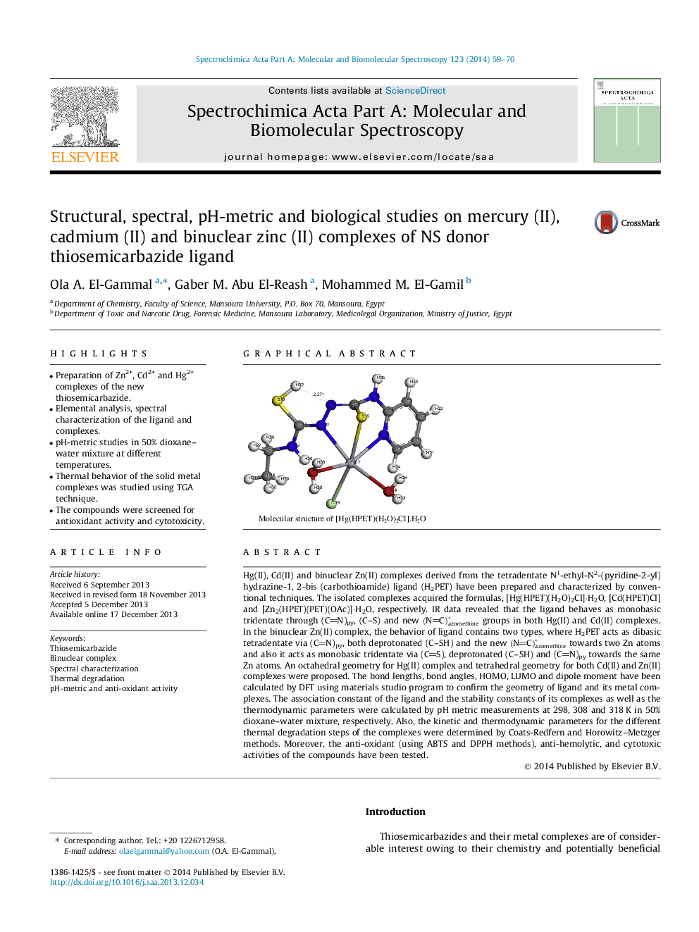 Structural, spectral, pH-metric and biological studies on mercury (II), cadmium (II) and binuclear zinc (II) complexes of NS donor thiosemicarbazide ligand