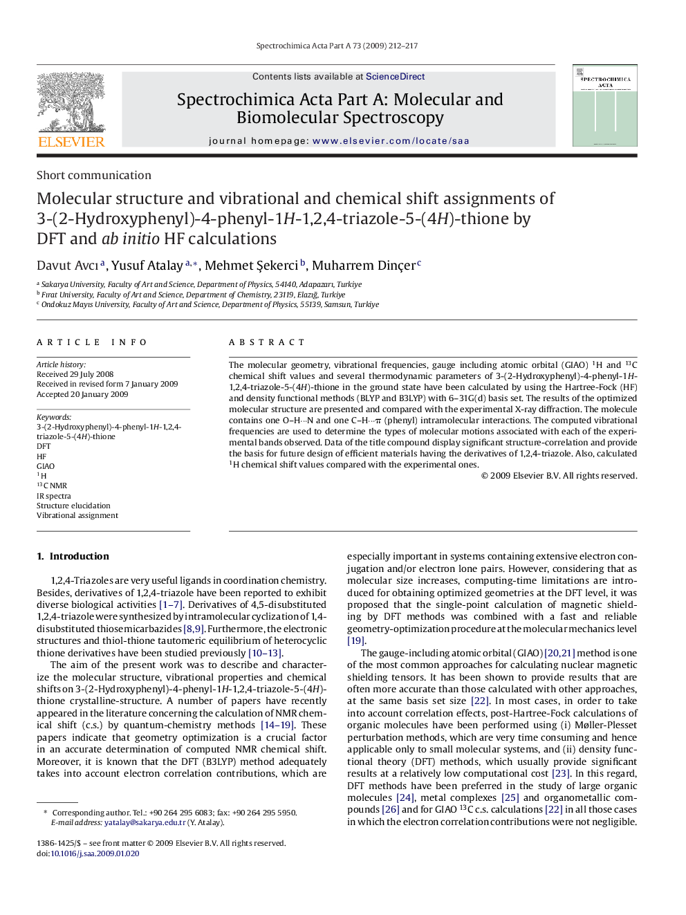 Molecular structure and vibrational and chemical shift assignments of 3-(2-Hydroxyphenyl)-4-phenyl-1H-1,2,4-triazole-5-(4H)-thione by DFT and ab initio HF calculations