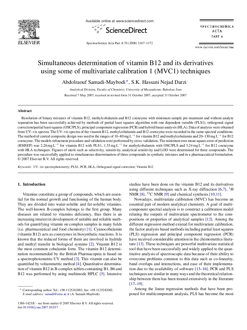Simultaneous determination of vitamin B12 and its derivatives using some of multivariate calibration 1 (MVC1) techniques
