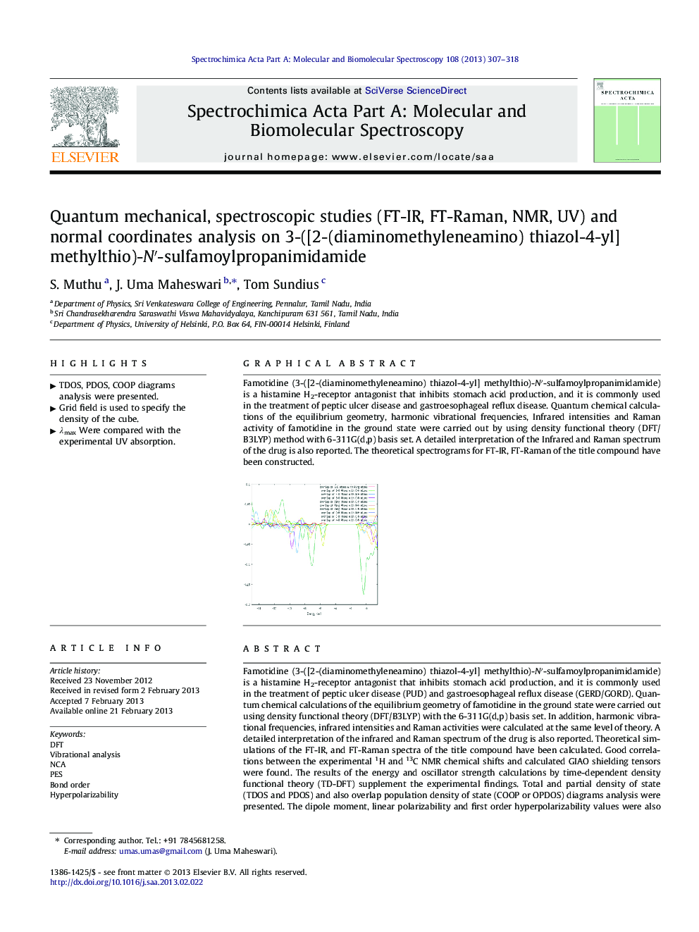 Quantum mechanical, spectroscopic studies (FT-IR, FT-Raman, NMR, UV) and normal coordinates analysis on 3-([2-(diaminomethyleneamino) thiazol-4-yl] methylthio)-N′-sulfamoylpropanimidamide