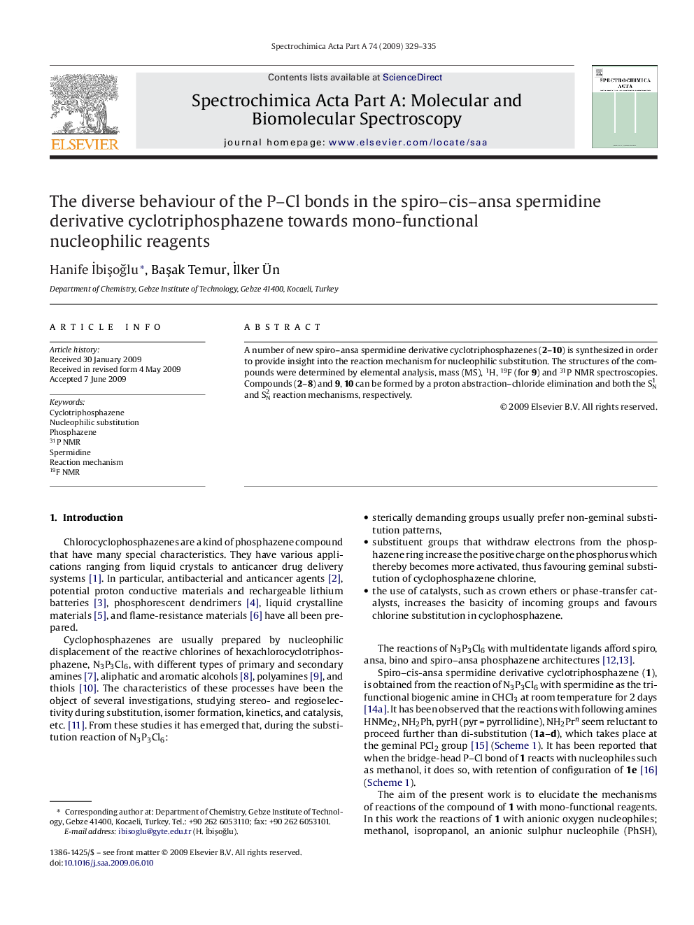 The diverse behaviour of the P-Cl bonds in the spiro-cis-ansa spermidine derivative cyclotriphosphazene towards mono-functional nucleophilic reagents