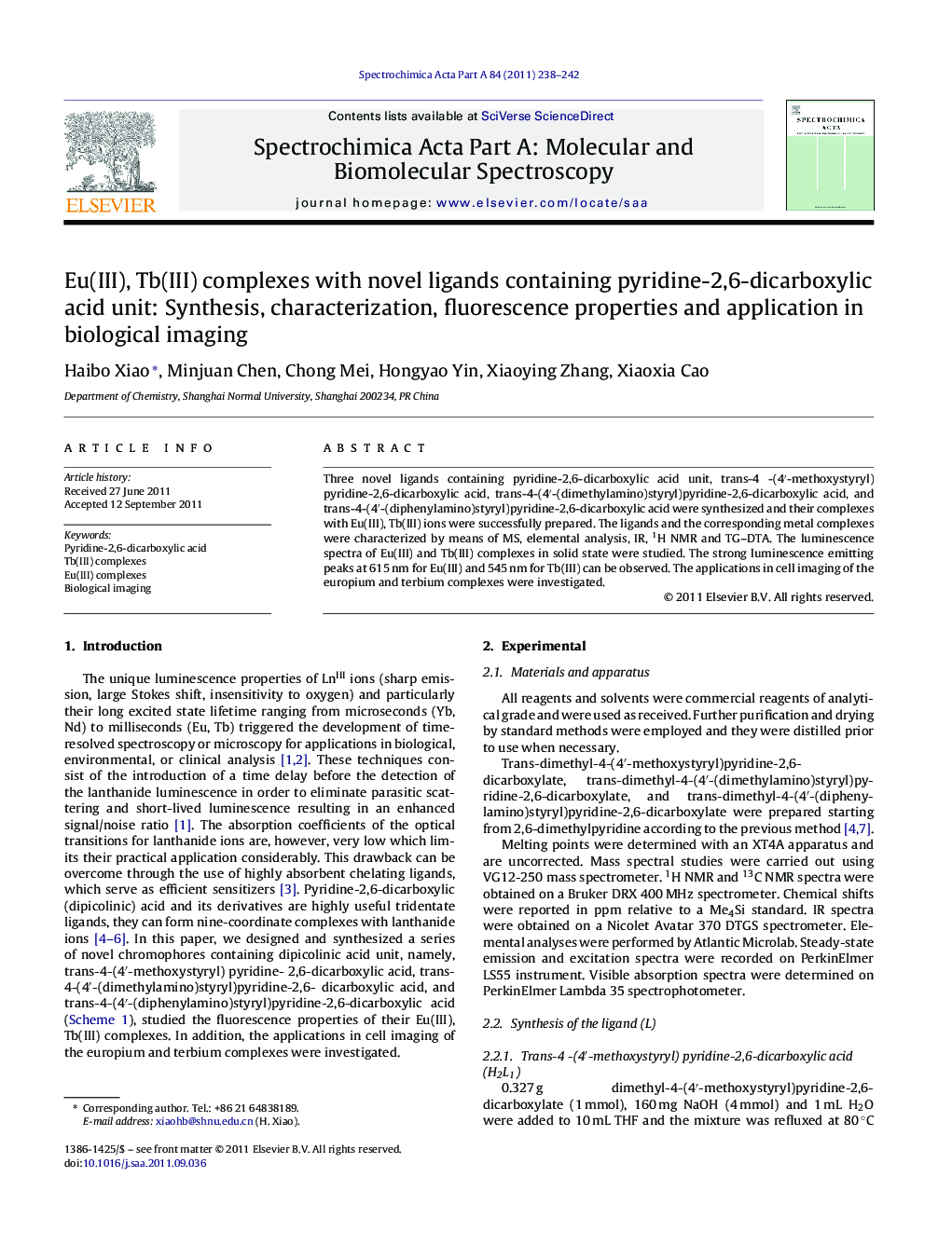 Eu(III), Tb(III) complexes with novel ligands containing pyridine-2,6-dicarboxylic acid unit: Synthesis, characterization, fluorescence properties and application in biological imaging