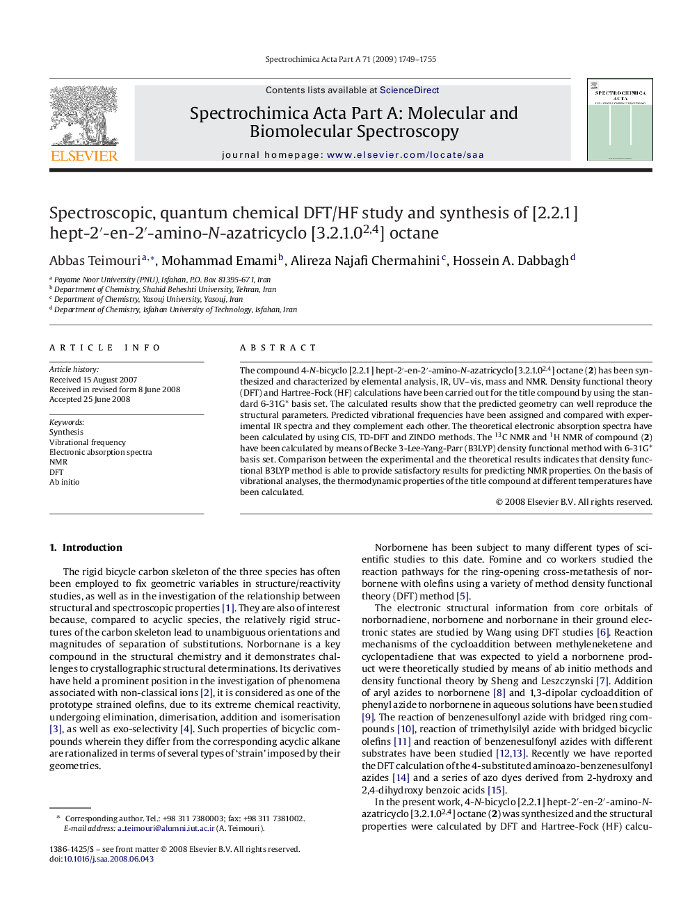 Spectroscopic, quantum chemical DFT/HF study and synthesis of [2.2.1] hept-2â²-en-2â²-amino-N-azatricyclo [3.2.1.02,4] octane