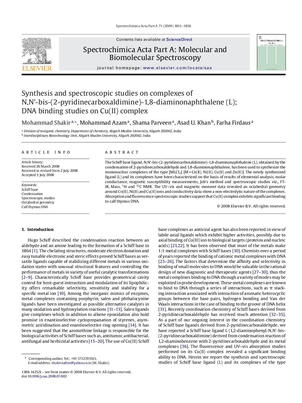 Synthesis and spectroscopic studies on complexes of N,N’-bis-(2-pyridinecarboxaldimine)-1,8-diaminonaphthalene (L); DNA binding studies on Cu(II) complex