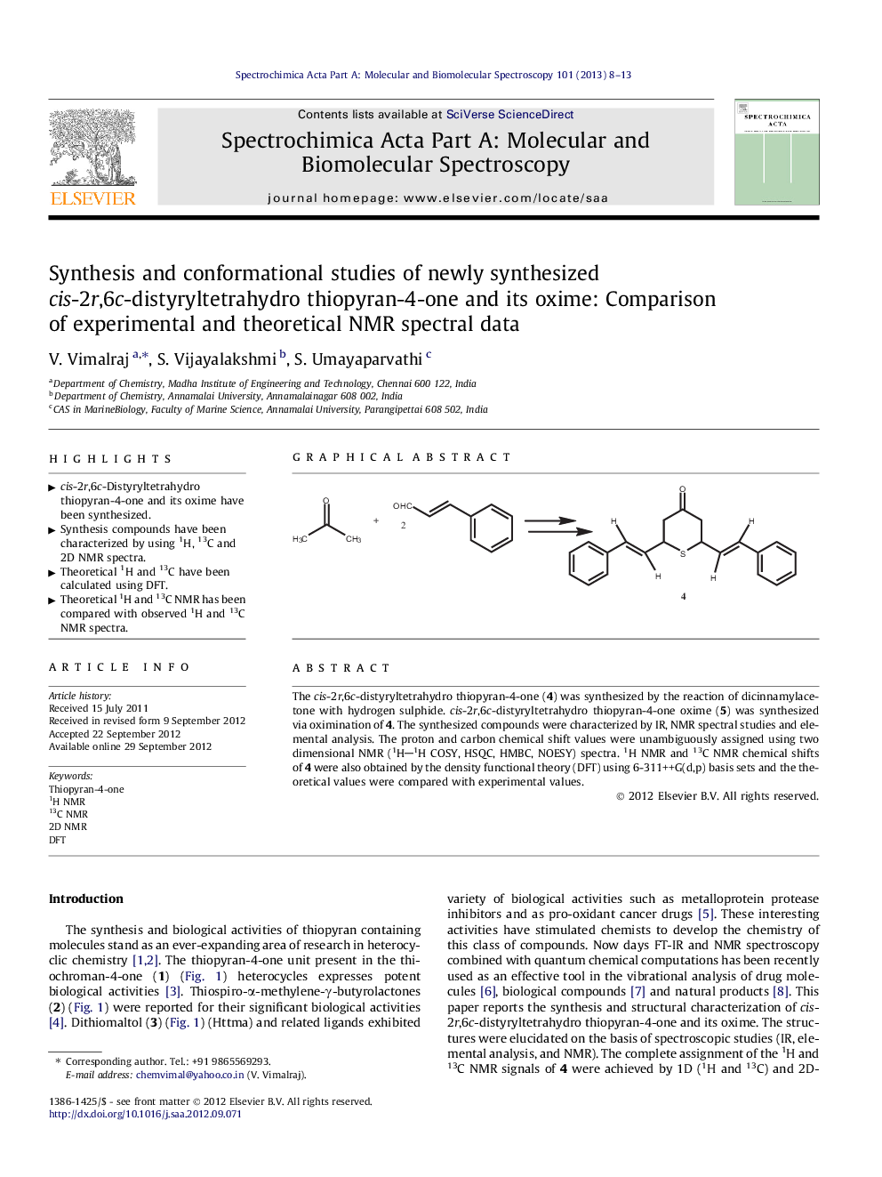 Synthesis and conformational studies of newly synthesized cis-2r,6c-distyryltetrahydro thiopyran-4-one and its oxime: Comparison of experimental and theoretical NMR spectral data