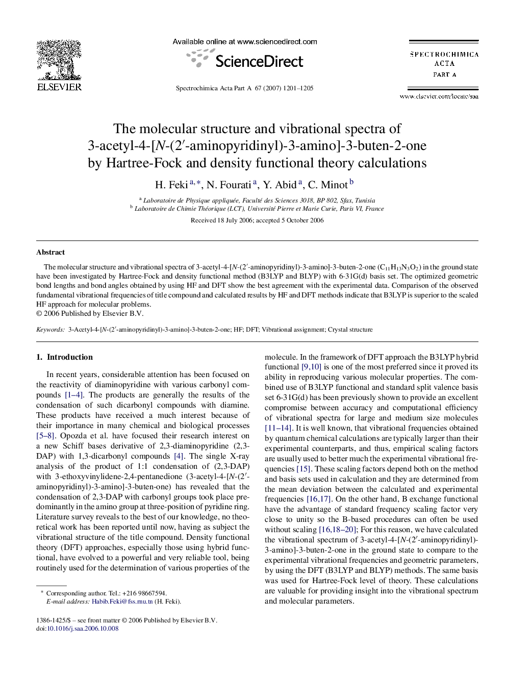 The molecular structure and vibrational spectra of 3-acetyl-4-[N-(2â²-aminopyridinyl)-3-amino]-3-buten-2-one by Hartree-Fock and density functional theory calculations