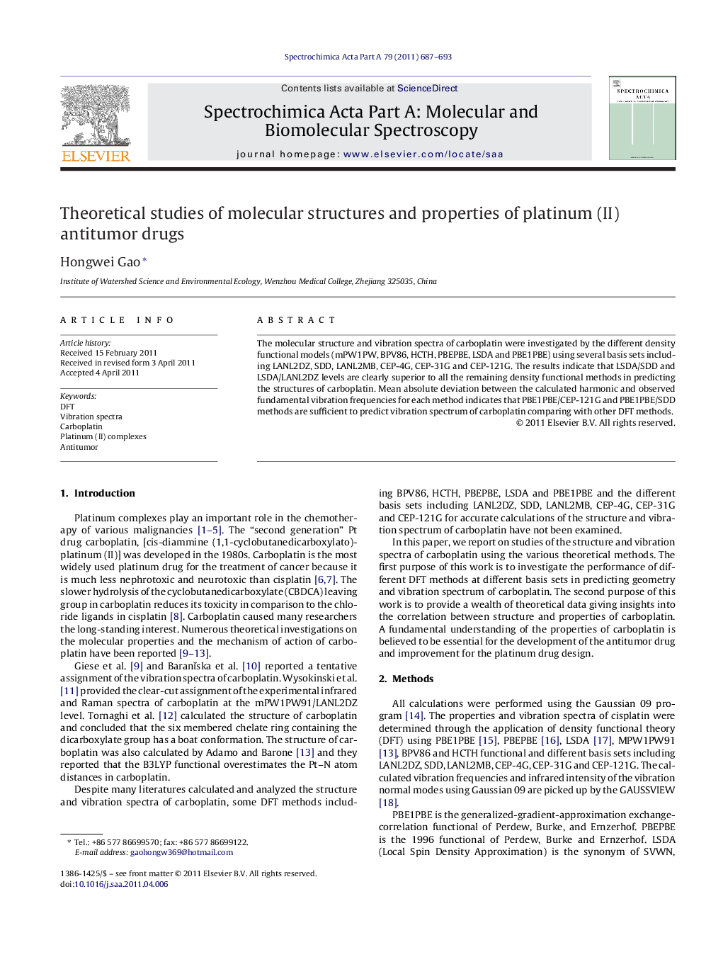 Theoretical studies of molecular structures and properties of platinum (II) antitumor drugs