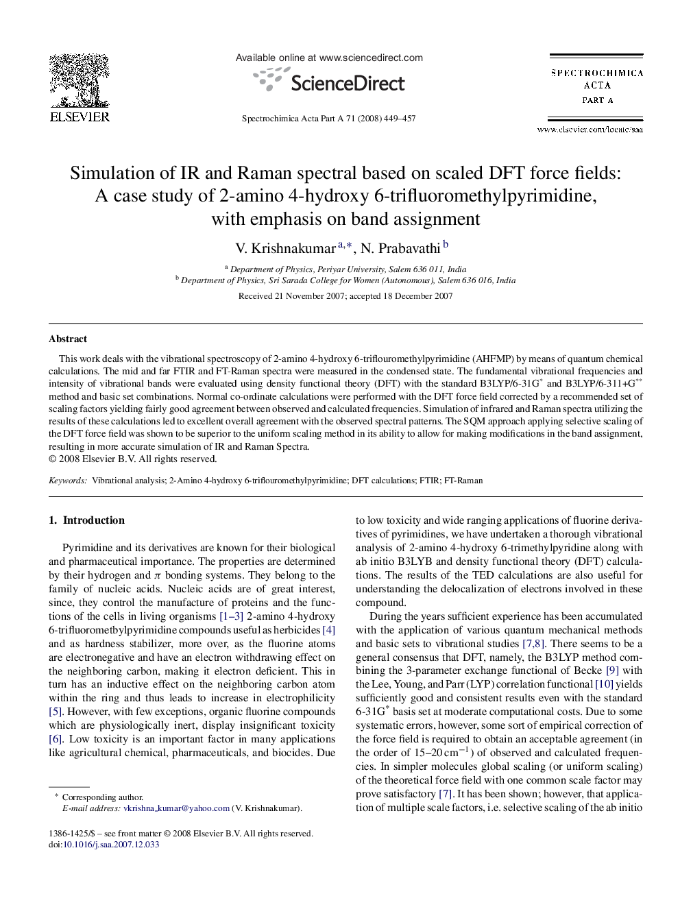 Simulation of IR and Raman spectral based on scaled DFT force fields: A case study of 2-amino 4-hydroxy 6-trifluoromethylpyrimidine, with emphasis on band assignment