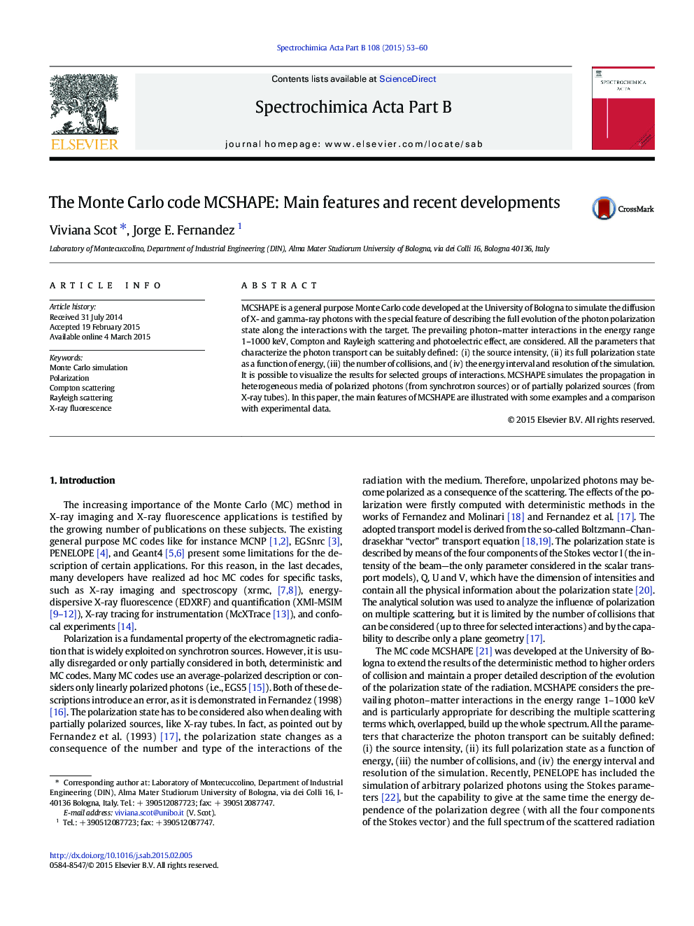 The Monte Carlo code MCSHAPE: Main features and recent developments