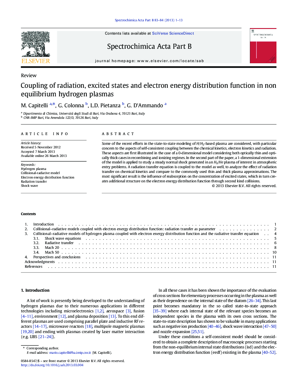 Coupling of radiation, excited states and electron energy distribution function in non equilibrium hydrogen plasmas