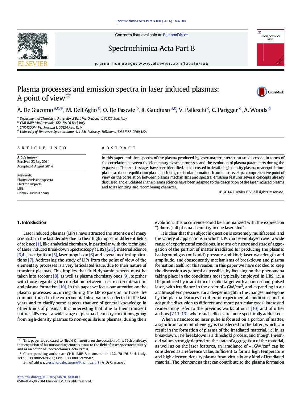 Plasma processes and emission spectra in laser induced plasmas: A point of view 