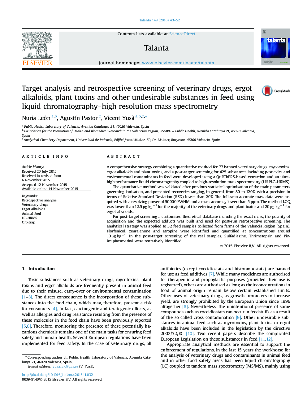 Target analysis and retrospective screening of veterinary drugs, ergot alkaloids, plant toxins and other undesirable substances in feed using liquid chromatography–high resolution mass spectrometry
