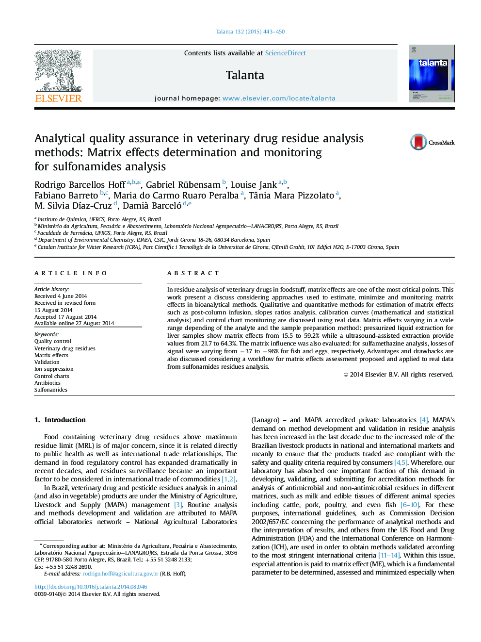 Analytical quality assurance in veterinary drug residue analysis methods: Matrix effects determination and monitoring for sulfonamides analysis