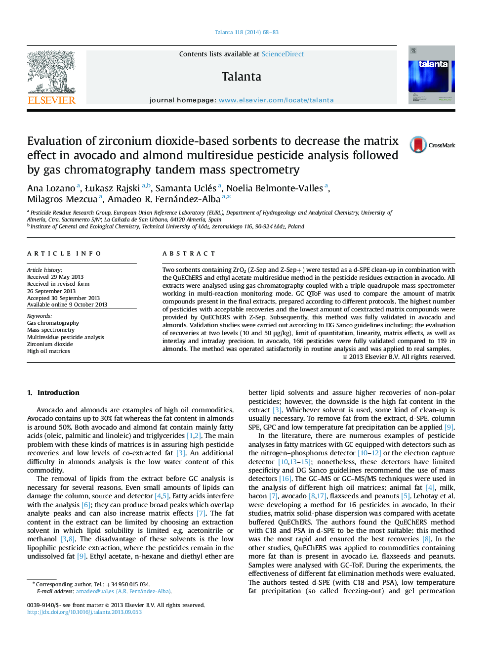 Evaluation of zirconium dioxide-based sorbents to decrease the matrix effect in avocado and almond multiresidue pesticide analysis followed by gas chromatography tandem mass spectrometry