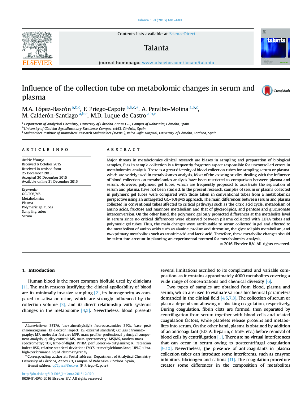 Influence of the collection tube on metabolomic changes in serum and plasma