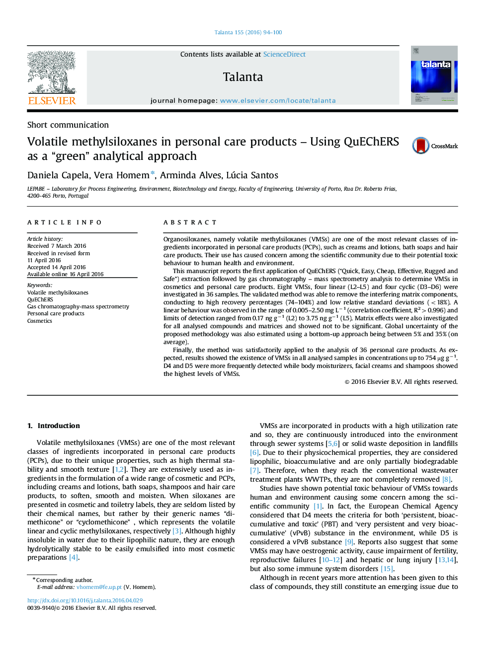 Volatile methylsiloxanes in personal care products - Using QuEChERS as a “green” analytical approach